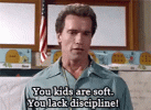 discipline-youre-soft.gif