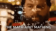 the-math-ain-t-mathing-meme-afkcazyh3v3irv2z.gif