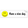 have_a_nice_day_1970s_retro_bumper_sticker-r457daed3b6b54ae0871f1fe0f595a7b8_v9wht_8byvr_324.jpg