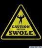 caution-getting-swole-gym-shirt.jpg