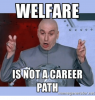 welfare-is-not-a-career-path-nemme-generator-net-18171794.png
