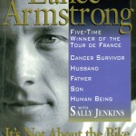 Lance Armstrong It's Not About the Bike