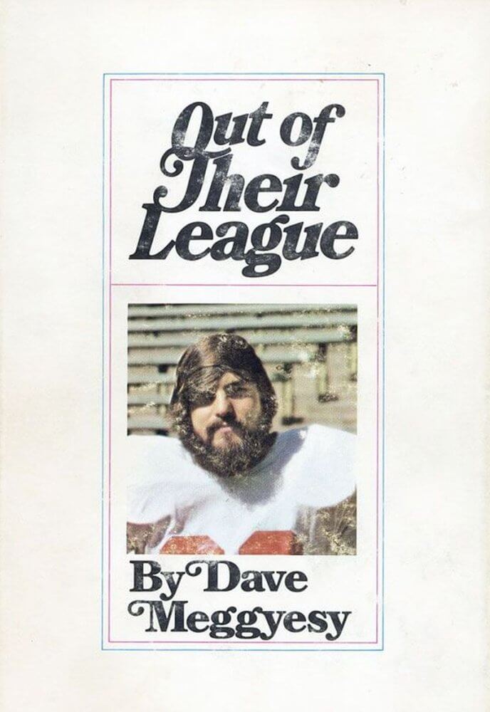 Out of Their League by Dave Meggysey