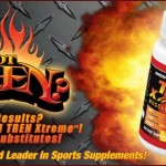 Tren Xtreme contained a synthetic steroid illegally sold as a dietary supplement